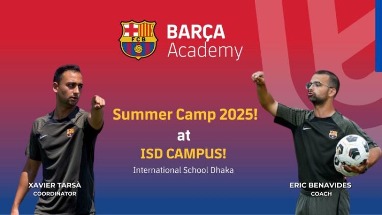 সামার সকার ক্যাম্প নিয়ে আসছে বার্সা একাডেমি; রেজিস্ট্রেশন শুরু, আয়োজন জুনে